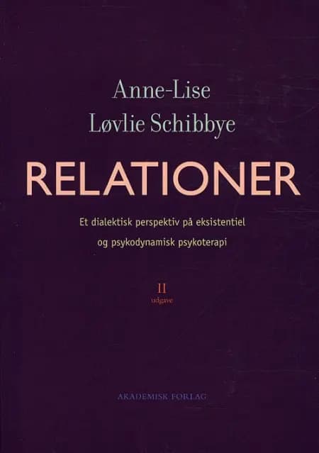 Relationer af Anne-Lise Løvlie Schibbye