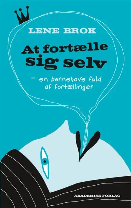 At fortælle sig selv af Lene Brok