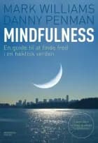 Mindfulness af J. Mark G. Williams og Danny Penman