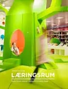 Læringsrum af Rune Fjord Jensen og Bodil Hovaldt Bøjer