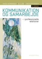 Kommunikation og samarbejde af Vibeke Petersen, Mads Hermansen og Ole Løw