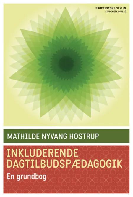 Inkluderende dagtilbudspædagogik af Mathilde Nyvang Hostrup