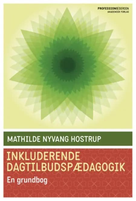 Inkluderende dagtilbudspædagogik af Mathilde Nyvang Hostrup