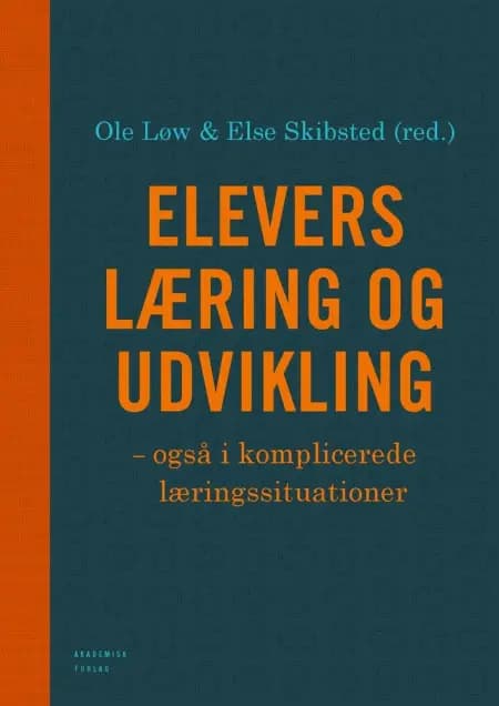 Elevers læring og udvikling - også i komplicerede læringssituationer af Ole Løw