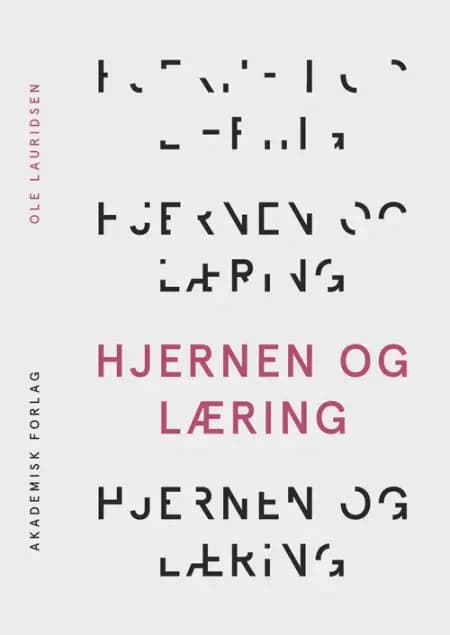 Hjernen og læring af Ole Lauridsen