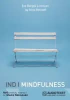 Ind i mindfulness af Stine Reintoft og Eve Bengta Lorenzen