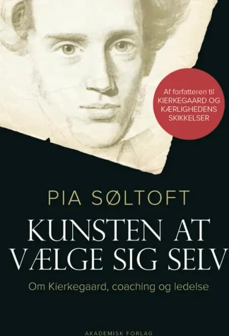 Kunsten at vælge sig selv af Pia Søltoft