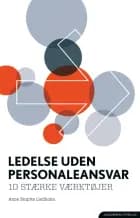 Ledelse uden personaleansvar af Anne Birgitte Lindholm
