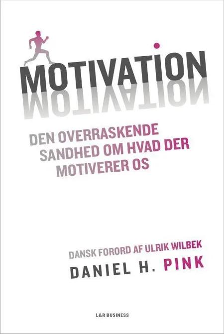 Motivation af Daniel H. Pink