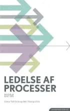 Ledelse af processer af Maj Thorup Friis og Claus Toft Friis