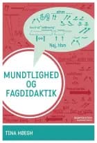 Mundtlighed og fagdidaktik af Tina Høegh