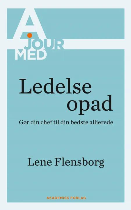 Ledelse opad af Lene Flensborg
