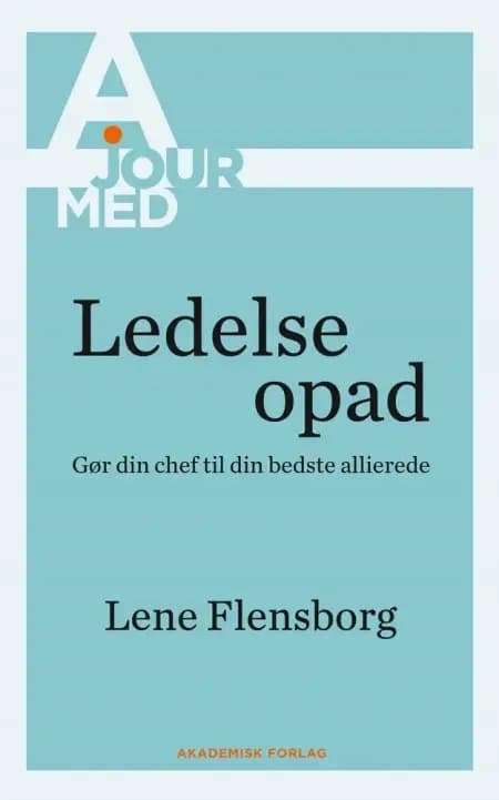 Ledelse opad af Lene Flensborg