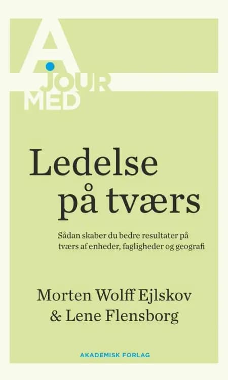 Ledelse på tværs af Lene Flensborg