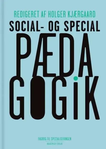 Social- og specialpædagogik af Anni Mortensen