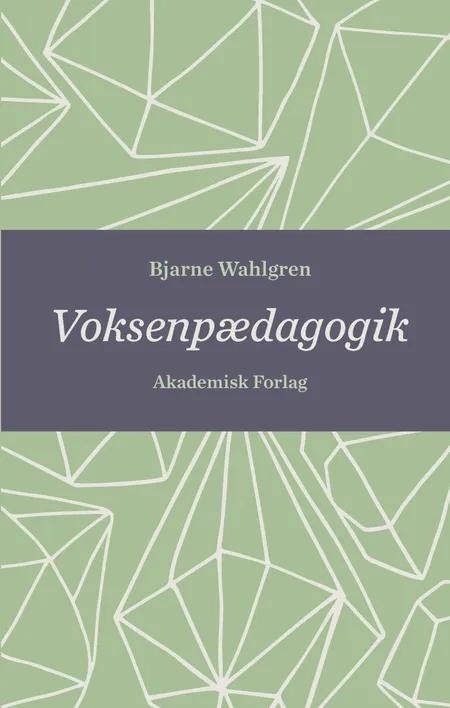 Voksenpædagogik af Bjarne Wahlgren