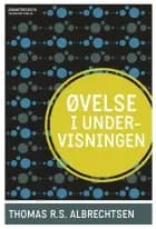 Øvelse i undervisningen af Thomas R.S. Albrechtsen