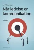 Når ledelse er kommunikation af Leif Pjetursson
