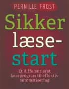 Sikker læsestart af Pernille Frost