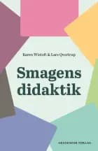 Smagens didaktik af Karen Wistoft og Lars Qvortrup