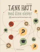 TÆNK HØJT med dine elever af Peter Worley