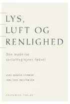 Lys, luft og renlighed af Jens Erik Kristensen og Lars-Henrik Schmidt