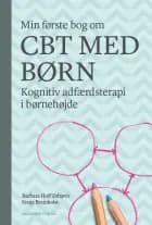 Min første bog om CBT med børn af Barbara Hoff Esbjørn og Sonja Breinholst