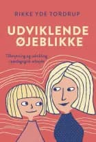 Udviklende øjeblikke af Rikke Yde Tordrup