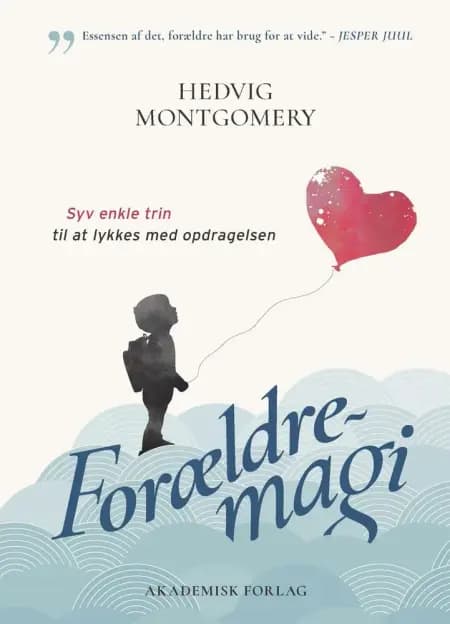 Forældremagi af Hedvig Montgomery