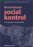 Æresrelateret social kontrol af Bo Wagner Sørensen, Sofie Danneskiold-Samsøe og Yvonne Mørck