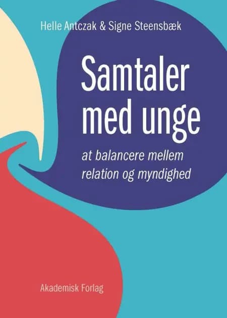 Samtaler med unge af Helle Birkholm Antczak