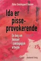 Ida er pisseprovokerende af Rikke Smedegaard Hansen