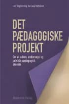 Det pædagogiske projekt af Jan Jaap Rothuizen og Line Togsverd