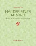 Mål der giver mening af Karen Engelund