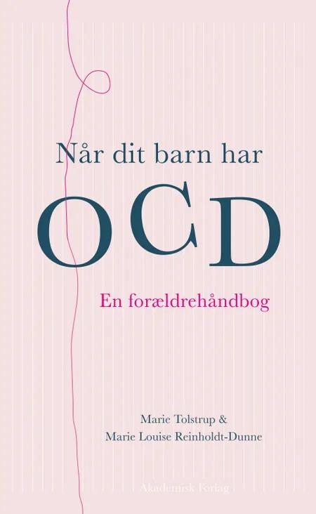 Når dit barn har OCD af Marie Louise Reinholdt-Dunne
