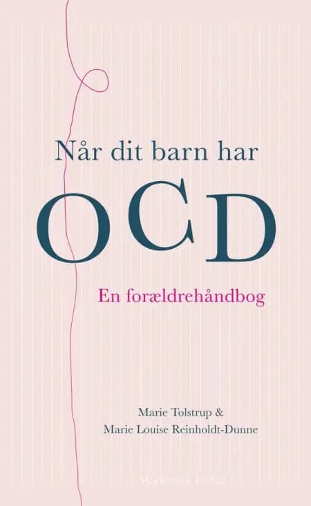 Når dit barn har OCD af Marie Tolstrup
