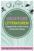 Undersøg litteraturen! af Stig Toke Gissel og Tom Steffensen