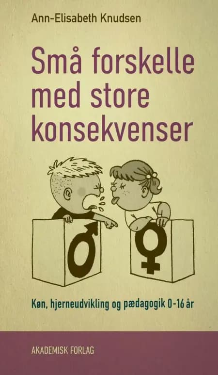 Små forskelle med store konsekvenser af Ann-Elisabeth Knudsen