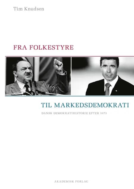 Fra folkestyre til markedsdemokrati af Tim Knudsen
