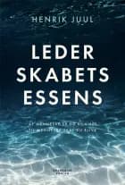 Lederskabets essens af Henrik Juul