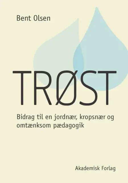 Trøst af Bent Olsen