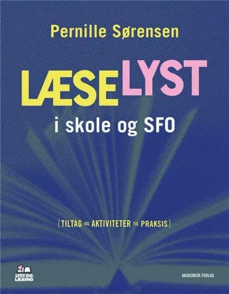 Læselyst i skole og SFO af Pernille Sørensen