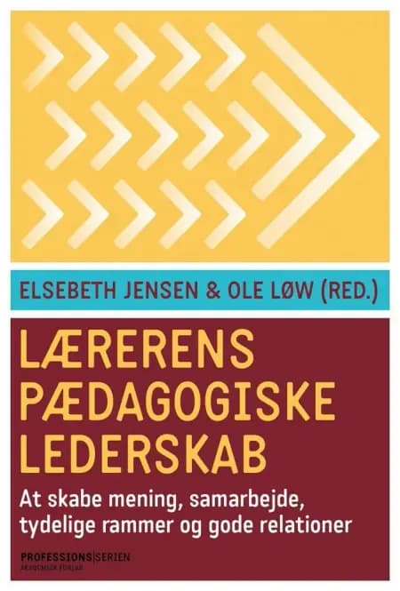 Lærerens pædagogiske lederskab af Ole Løw