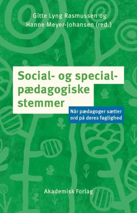 Social- og specialpædagogiske stemmer af Gitte Lyng Rasmussen