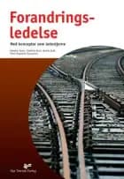 Forandringsledelse af Henrik Buhl, Annette Kamp og Peter Hagedorn-Rasmussen