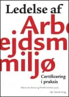 Ledelse af Arbejdsmiljø af Lise Granerud, Peer Hull Kristensen og Robson Sø Rocha