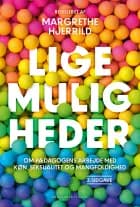 Lige muligheder af Margrethe Hjerrild