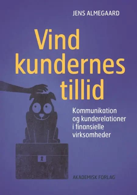 Vind kundernes tillid af Jens Almegaard