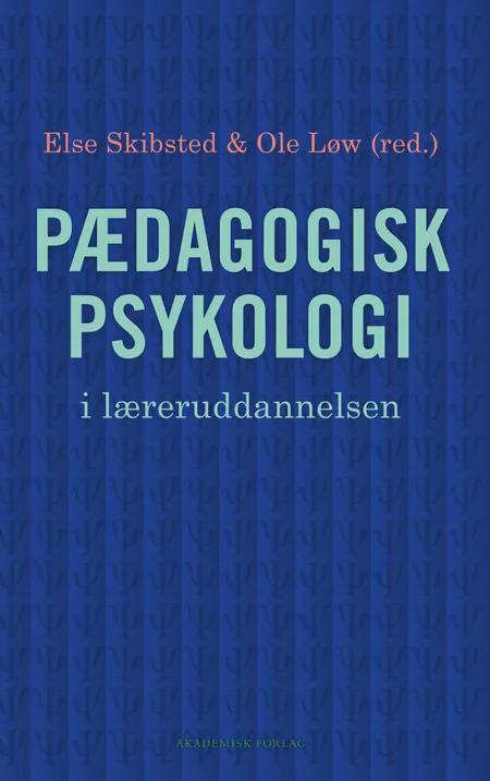 Pædagogisk psykologi i læreruddannelsen af Ole Løw