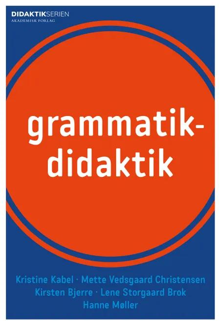 Grammatikdidaktik af Lene Storgaard Brok